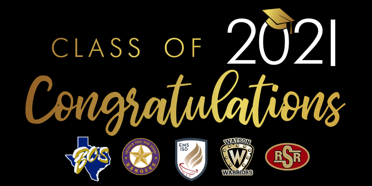 Class of 2021 Congratulations and campus and district logos